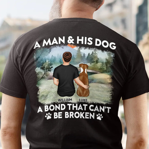 A Bond That Can't Be Broken Dog - Personalized T Shirt