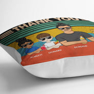 Dear Dad Great Job We're Awesome Thank You Young - Father Gift - Personalized Custom Pillow