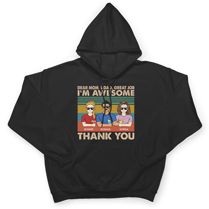 Dear Dad And Mom Great Job We're Awesome Thank You - Father Gift - Personalized Custom T Shirt