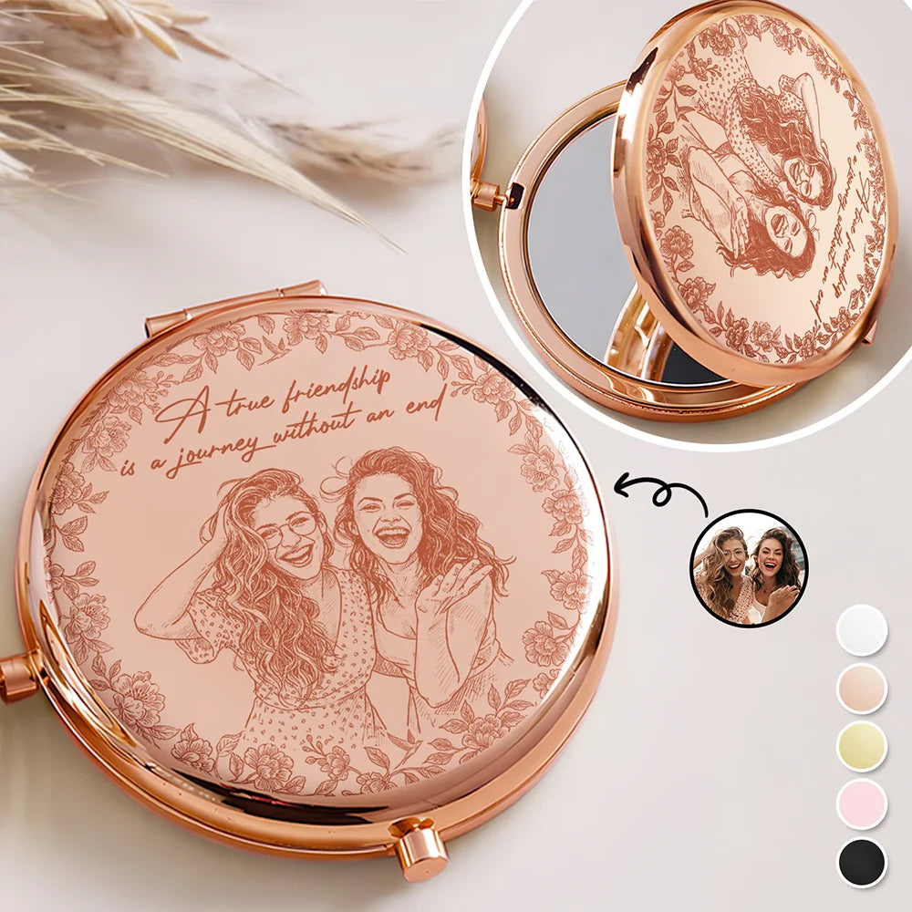 Custom Photo Pencil Sketch A True Friendship Is A Journey Without An End - Personalized Compact Mirror