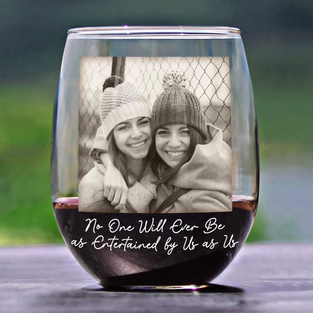 Gift For Bestie,Old Best friends,Gift For Sisters,Happy - Custom Photo Besties Funny Right In The Throat - Personalized Stemless Wine Glass
