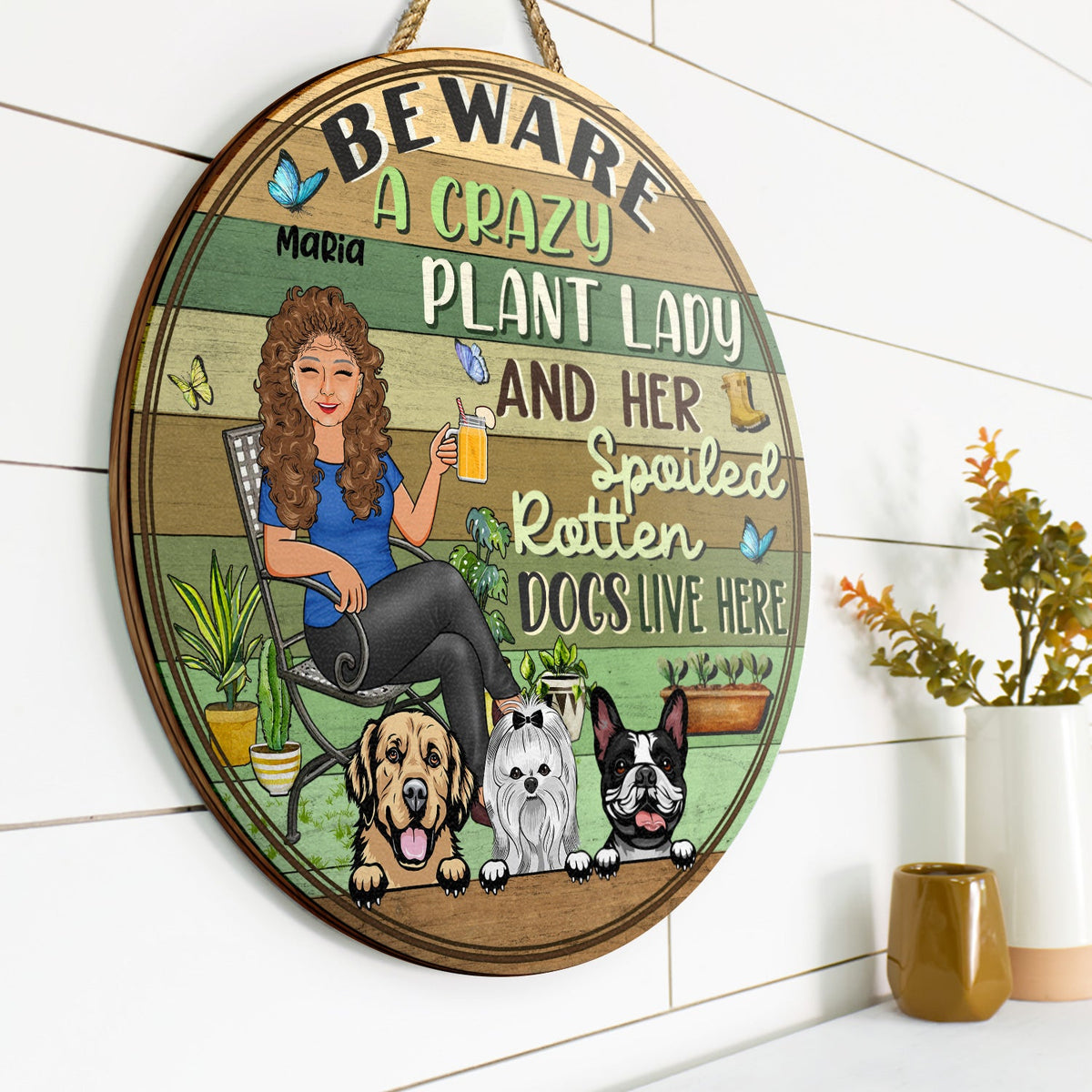 Beware A Crazy Plant Lady & Her Spoiled Rotten Dogs Live Here Gardening - Garden Sign, Birthday, Housewarming Gift For Her, Him, Gardener, Outdoor Decor - Personalized Custom Wood Circle Sign