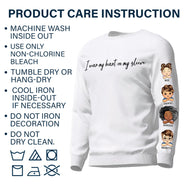 I Wear My Heart On My Sleeve Kid - Gift For Mom, Grandma, Besties, Sisters - Personalized Sweatshirt With Sleeve Imprint