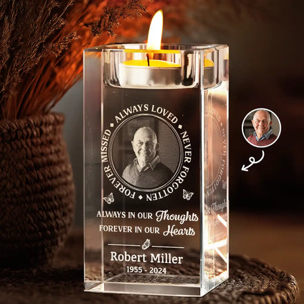 Custom Photo Memorial Always Loved Never Forgotten - Personalized Crystal Candle Holder