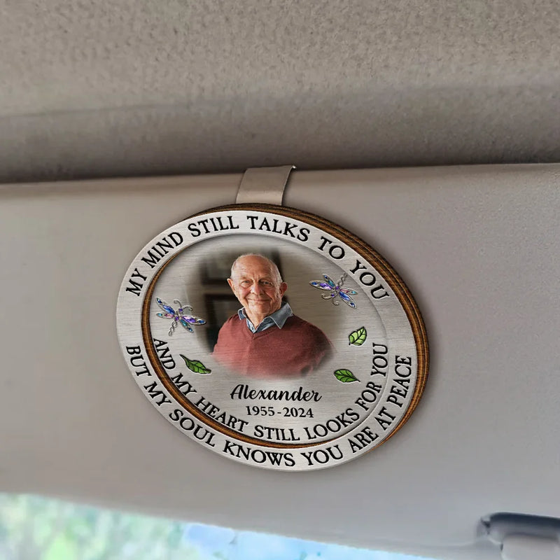 Memorial,Sad,Family - Custom Photo Memorial My Mind Still Talks To You - Personalized Custom Shaped Car Visor Clip
