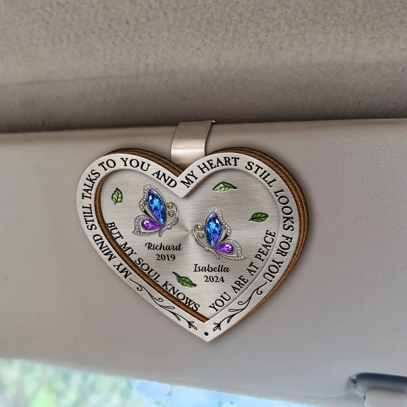 Memorial,Sad,Family - Memorial My Mind Still Talks To You Heart Shaped - Personalized Custom Shaped Car Visor Clip