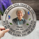 Memorial,Custom Photo,Family,Sad,Gift For Grandparents,Parents - Custom Photo Memorial My Mind Still Talks To You - Personalized 2-Layered Wooden Plaque With Stand
