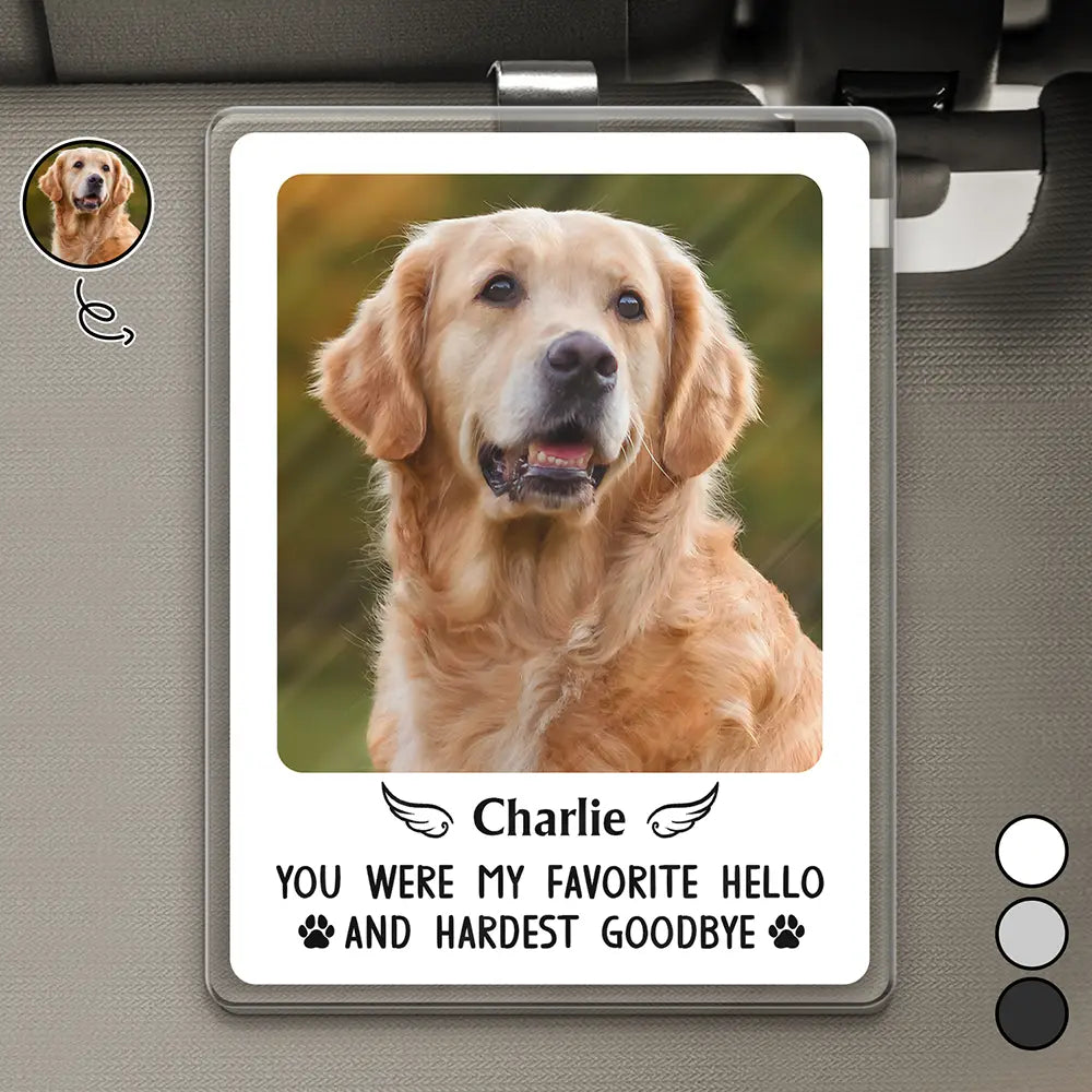 Custom Photo Memorial You Were My Hardest Goodbye - Personalized Custom Shaped Acrylic Car Visor Clip