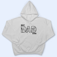 Custom Photo Bold Sketch Best Dad Ever - Personalized T Shirt