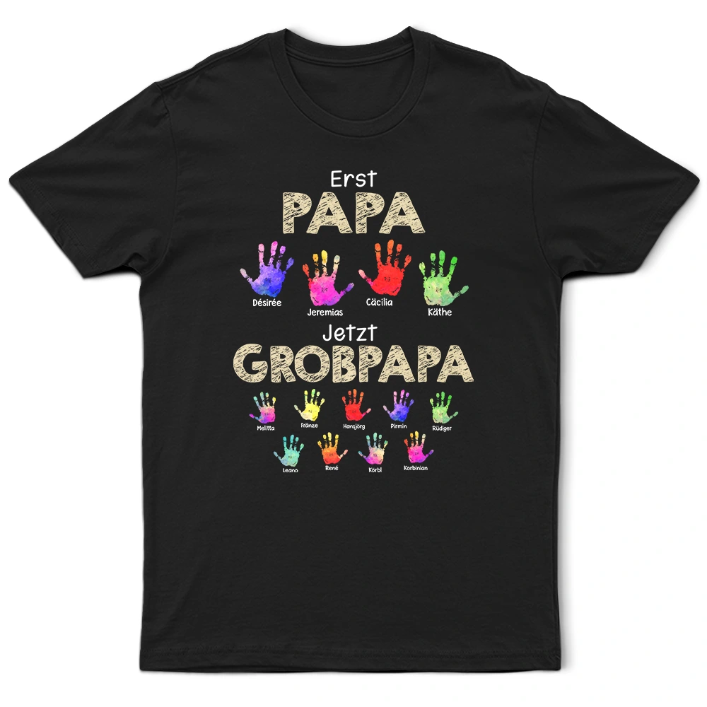 Handabdruck Erst Papa Jetzt Opa - Geschenk Für Papa Opa - Personalisiertes T Shirt