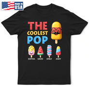 Gift For Husband,Gift For Grandpa,Gift For Father,Funny - The Coolest Pop Grandpa Dad - Personalized T Shirt