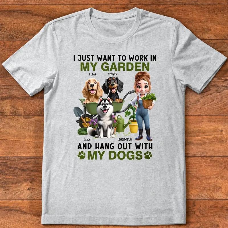 Gardening,Gift For Women,Happy,Gift For Yourself - I Just Want To Work In My Garden - Personalized T Shirt