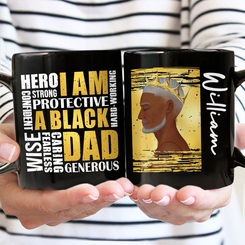 I Am A Black Dad - Personalized Black Mug