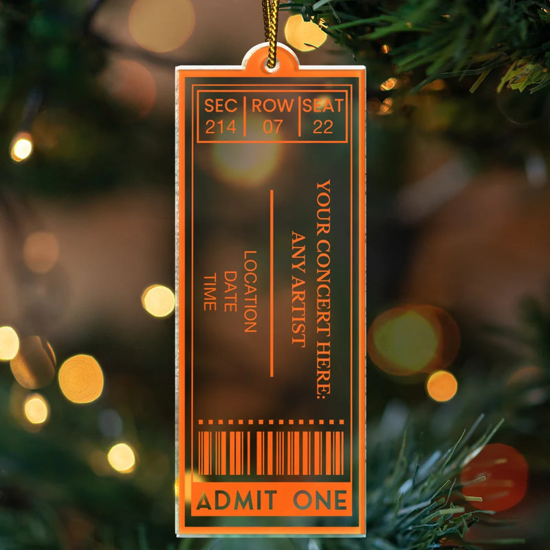 Gift For Bestie,Christmas,Custom Text,Happy - Favorite Ticket Concert Event Keepsake - Personalized Custom Shaped Acrylic Ornament