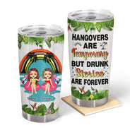 Bestie Flamingo Float Hangovers Are Temporary - Personalized Custom Tumbler