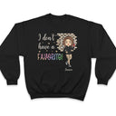 Sibling Funny I'm The Favorite - Personalized Custom Hoodie