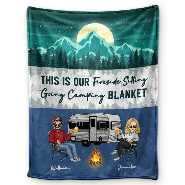 Fireside Sitting Going Camping - Gift For Couples - Personalized Fleece Blanket