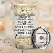 Bestie To My Bestie Unbiological Sister - Gift For Bestie - Personalized Tumbler