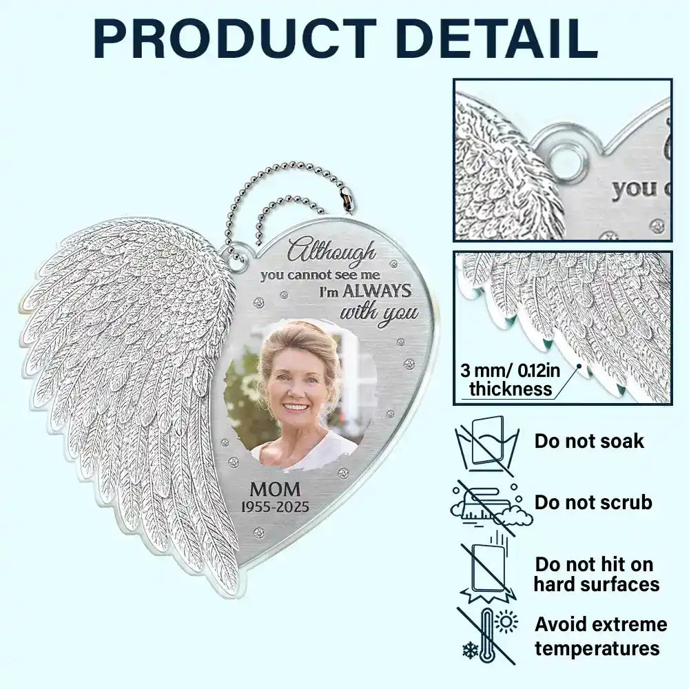 Family,Memorial,Sad - Custom Photo Memorial I'm Always With You Angel Wings - Personalized Acrylic Car Hanger
