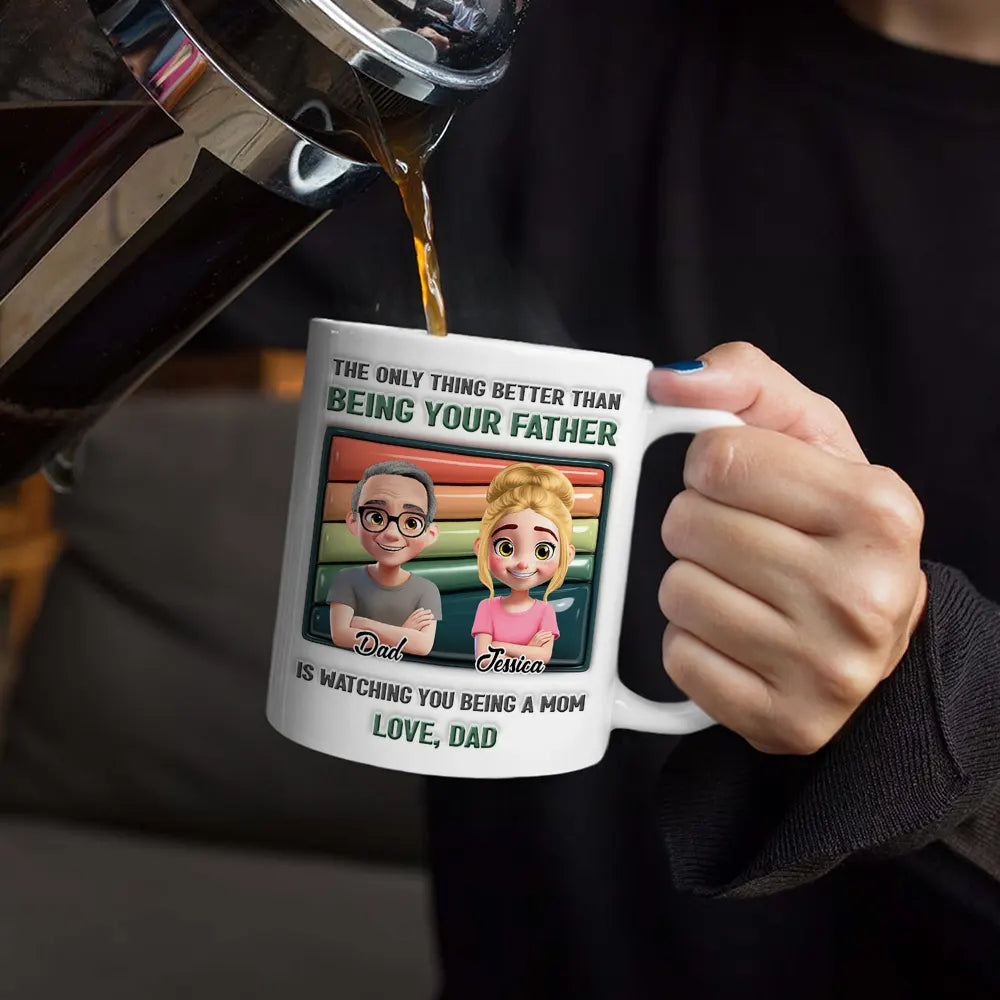 Gift For Father,Mom - Sons,Happy,Vector - Watching You Being A Dad Mom - 3D Inflated Effect Printed, Personalized White Edge-to-Edge Mug