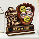 Gift For Father,Gift For Grandpa,Gift For Mother,Gift For Grandma,Top Market,Non-Eng,Icon,Confident - Best Catch Ever Baseball Softball We Caught The Best Dad Mom - Personalized Custom Shaped Wooden Plaque