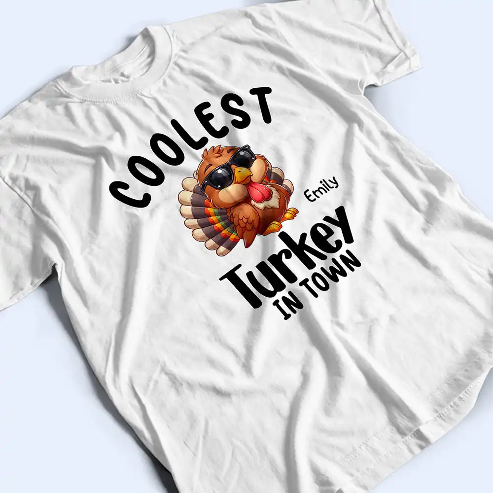 Gift For Kids,Icon,Playful,Thanksgiving - Thanksgiving Gift For Kids - Personalized Coolest Turkey In Town T Shirt