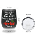 Teacher Educator Counselor Principal School Survive On Apple Custom Wine Tumbler
