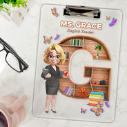 Teacher,Back To School - Teacher Alphabet Bookshelf Letter - Personalized Acrylic Clipboard