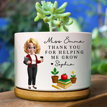 Teacher Thank You For Helping Me Grow - Personalized Ceramic Plant Pot