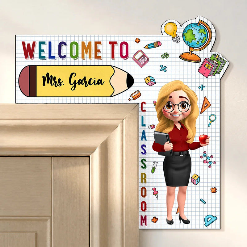 Back To School,Teacher,Proud,Vector - Teacher Welcome To My Class Back To School - Personalized Door Corner Wood Sign