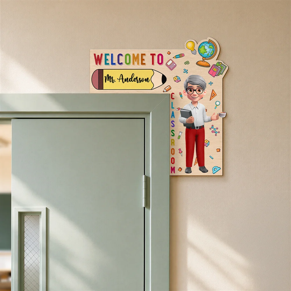 Back To School,Teacher,Proud,Vector - Teacher Welcome To My Class Back To School - Personalized Door Corner Wood Sign