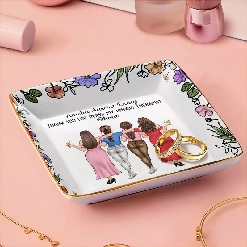 Thank You For Being My Unpaid Therapist Backside Bestie - Personalized Ring Dish