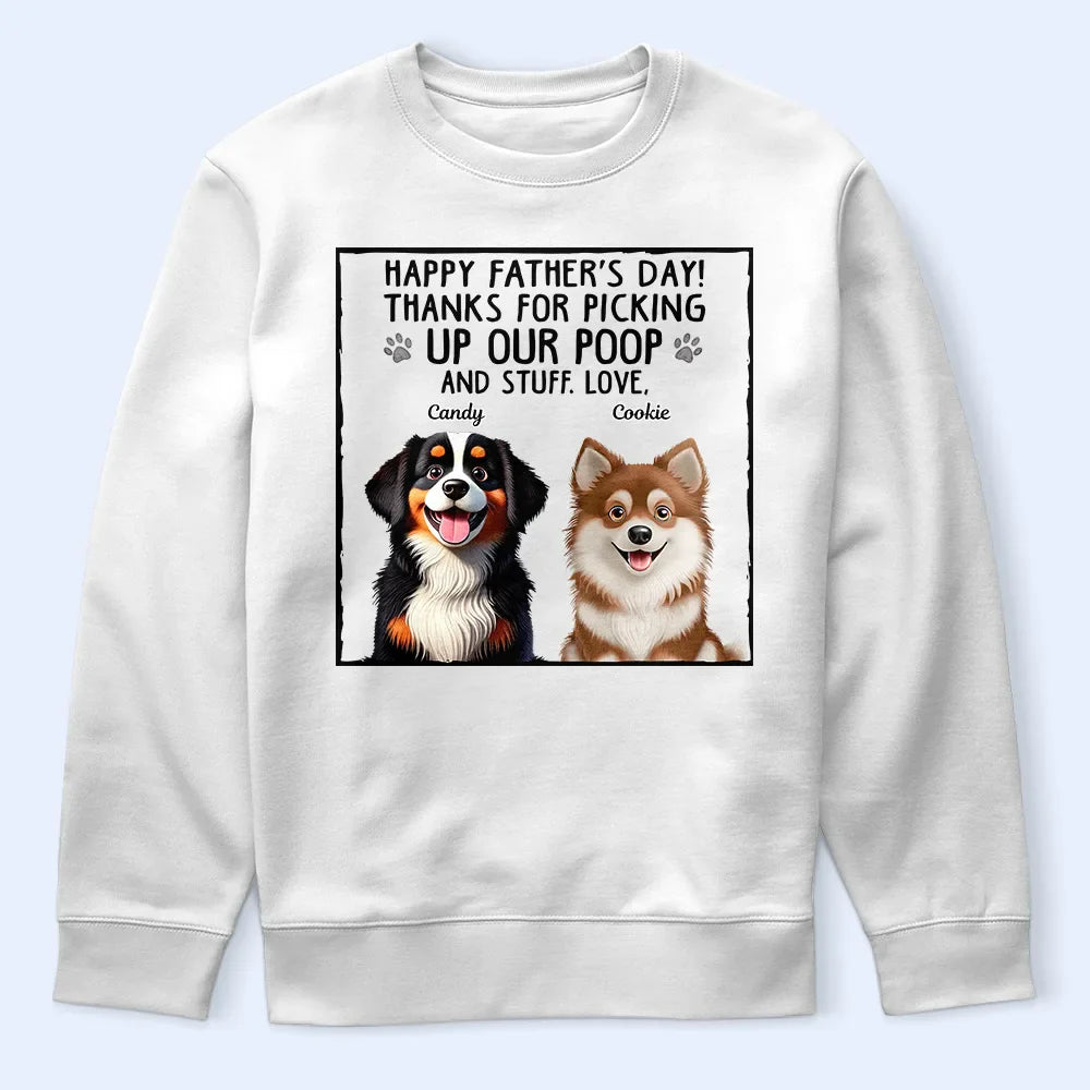 Dog Lovers, Dog Dad, Funny - Thanks For Picking Up My Poo Dog Lovers - Personalized T Shirt