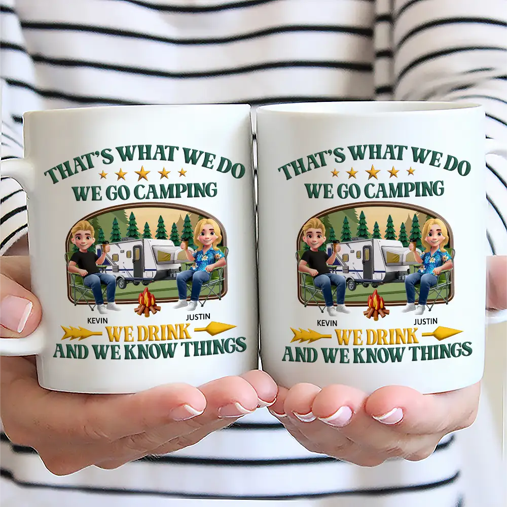 Gift For Couples, Gift For Husband, Gift For Wife, Gift For Boyfriend, Gift For Girlfriend, Love - That's What I Do I Go Camping I Drink - Personalized Mug - Personalized Mug
