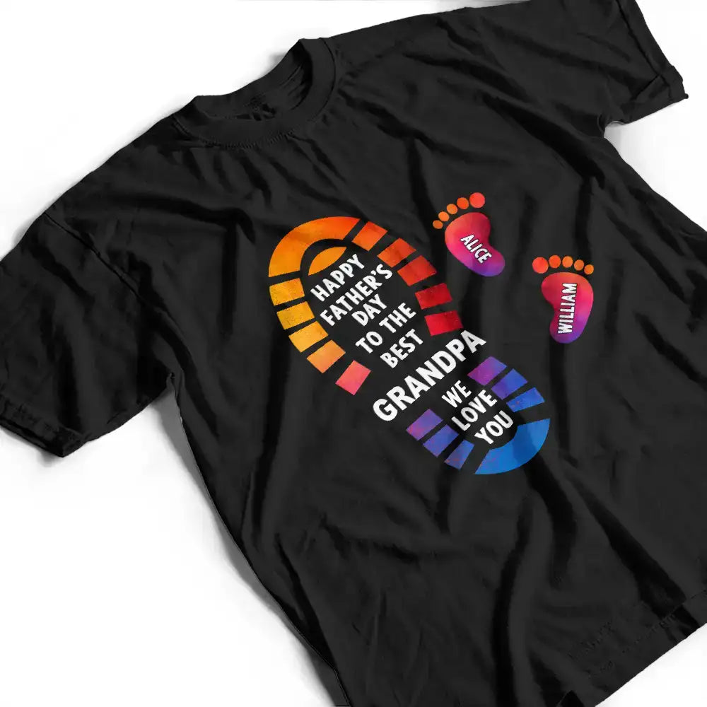 Dad - Children,Grandpa - Grandkids,Gift For Father,Gift For Grandpa,Top Market,Non-Eng,Icon,Confident - The Best Dad We Love You Footprints - Personalized T Shirt