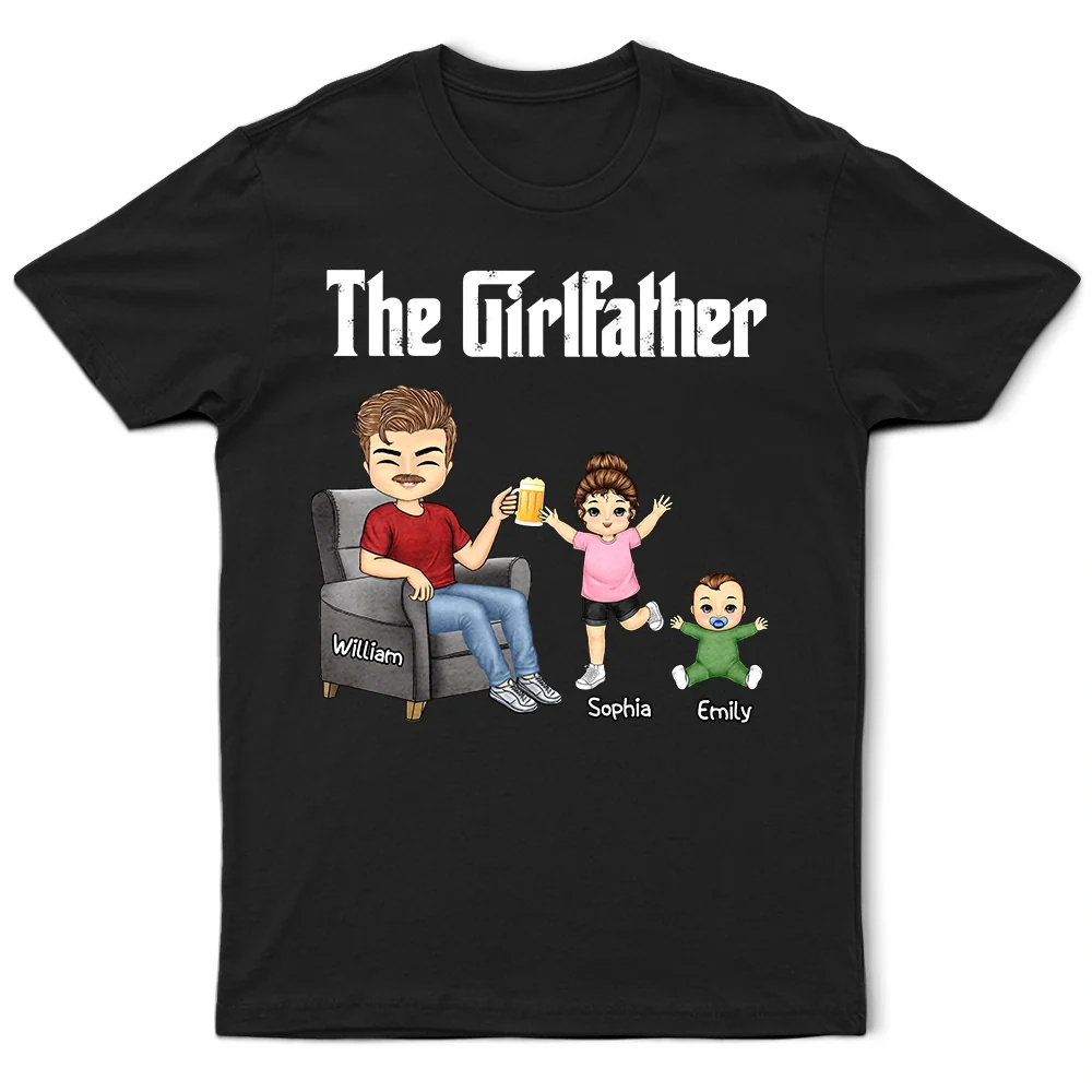 The Girlfather - Personalized T Shirt