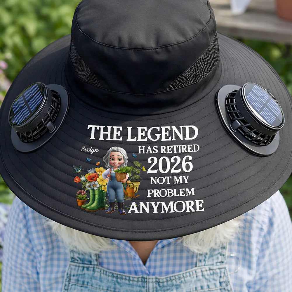 Gift For Yourself,Gift For Women,Gift For Men,Gift For Mother,Gift For Father,Gardening,Happy,Retirement - The Legend Has Retired Not My Problem Anymore - Personalized Solar Fan Hat