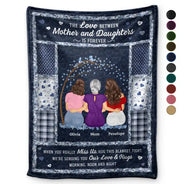 Gift For Women,Gift For Mother,Mom,Daughters,Gift For Daughter,Love - The Love Between Mother And Daughters - Personalized Fleece Blanket, Sherpa Blanket