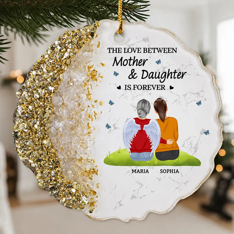Sentimental,Gift For Children,Gift For Mother,Mom - Daughter (Adult),Gift For Daughter,Vector,Icon - The Love Between Mother And Daughters Is Forever - Personalized Resin Ornament