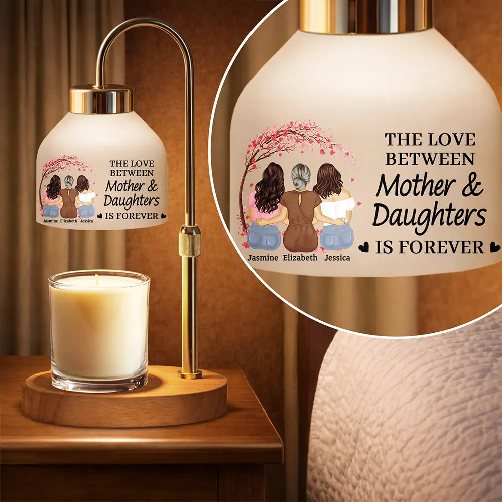 Mom - Daughters (Adult), Gift For Mother, Love - The Love Between Mother & Daughters Is Forever - Personalized Candle Warmer Lamp