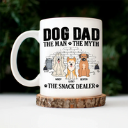 Dog Dad,Pet Lovers,Gift For Father,Playful,Vector - Dog Dad The Man The Myth The Snack Dealer - Personalized Mug