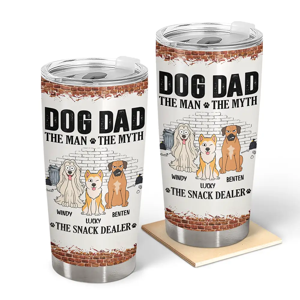 Dog Dad,Pet Lovers,Gift For Father,Playful,Vector - Dog Dad The Man The Myth The Snack Dealer - Personalized Tumbler