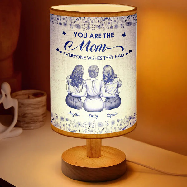 Gift For Mother,Gift For Women,Gift For Wife,Christmas,Love - The Mom Everyone Wishes They Had Toile Backside - Personalized Fabric Lamp