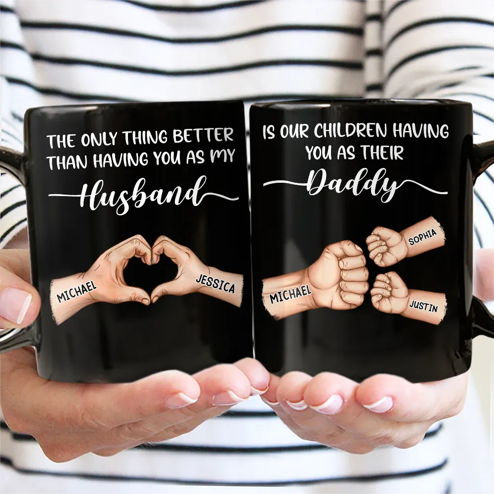 Gift For Father,Gift For Husband - The Only Thing Better Than Having You As My Husband - Personalized Black Mug