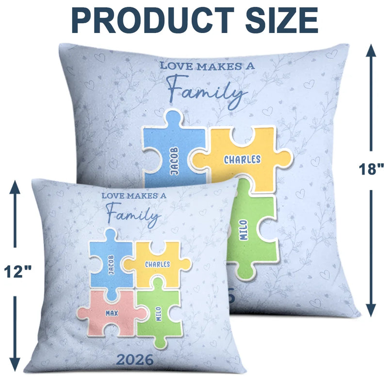 Family,Pet Lovers,Pet Mom,Pet Dad,Pet Couple,Dog Lovers,Dog Couple,Dog Mom,Dog Dad,Cat Lovers,Cat Mom,Cat Dad,Cat Couple,Happy,Single Mom,Single Dad,Gift For Grandpa,Gift For Grandma,Gift For Grandkids - The Pieces That Make Our Family Puzzle - Personalized Pillow