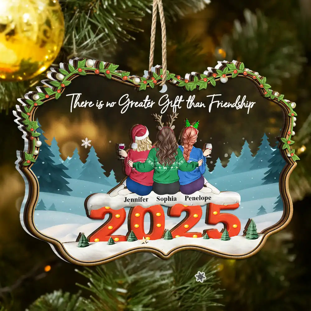 Gift For Bestie,Christmas,Gift For Sisters,Gift For Brothers,Gift For Sibling,Cousin,Love - There Is No Greater Gift Than Friendship - Personalized 2-Layered Mix Ornament