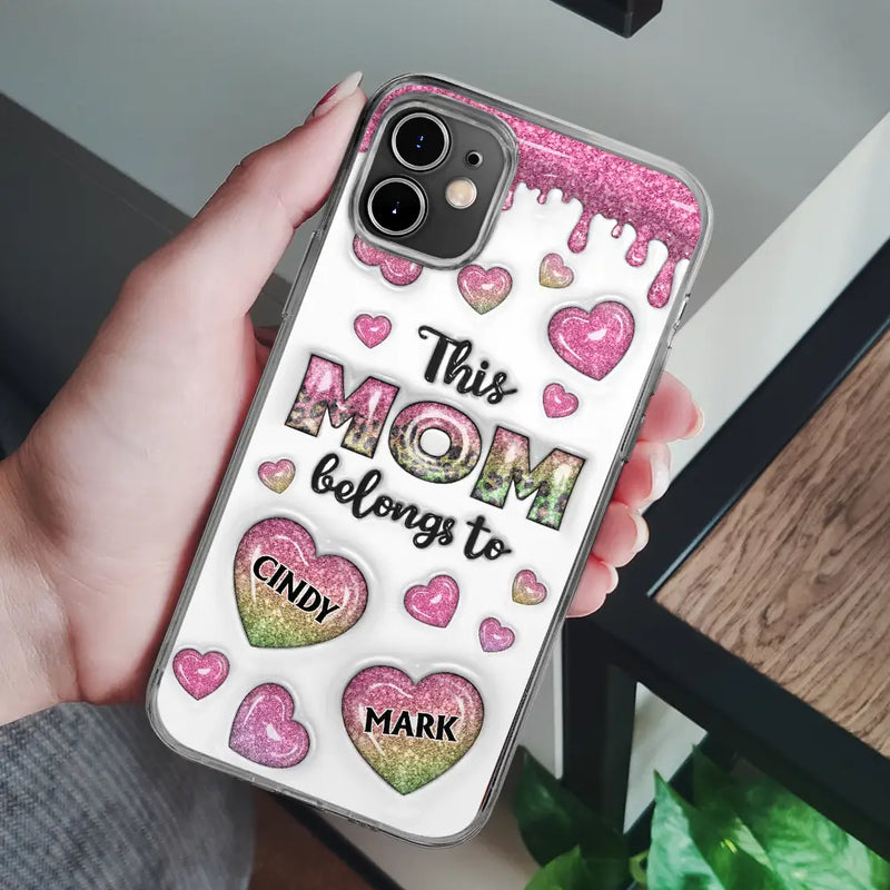 This Mom Grandma Belongs To Heart Icon - 3D Inflated Effect Printed, Personalized Clear Phone Case
