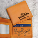 Gift For Grandpa, Gift For Father, Happy, ift For Men, Stick Figure - This Grandpa Dad Belongs To Kids Pet - Personalized Engraved Leather Wallet