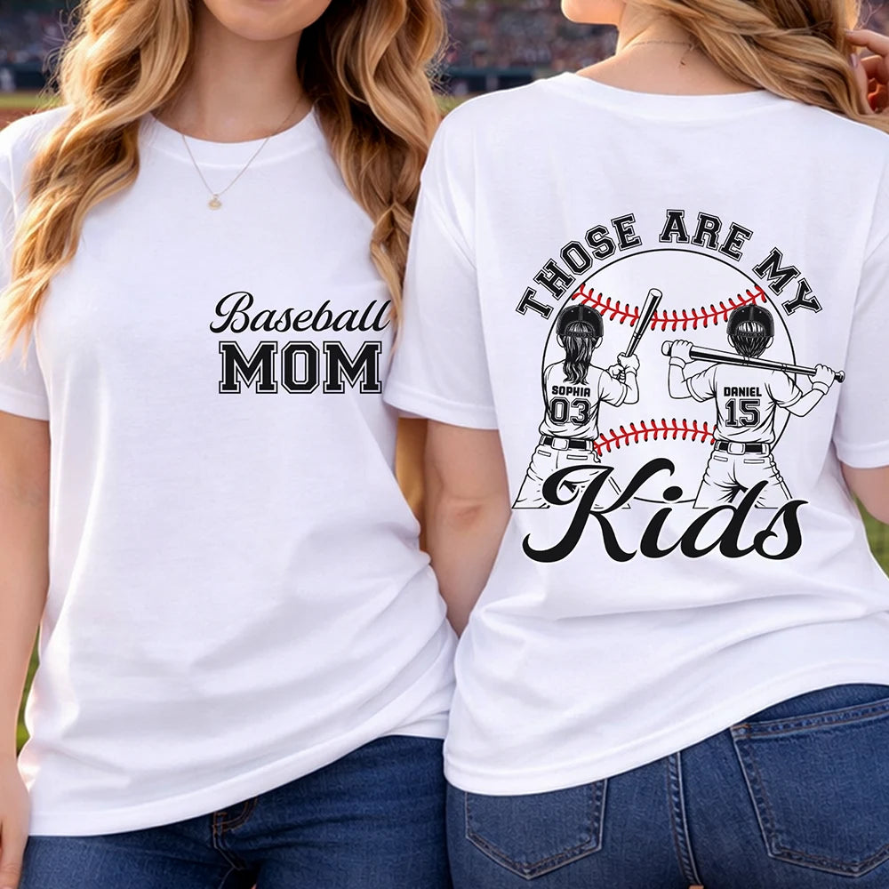 Gift For Mother,Gift For Father,Baseball,Happy - Those Are My Kids Baseball - Personalized T Shirt