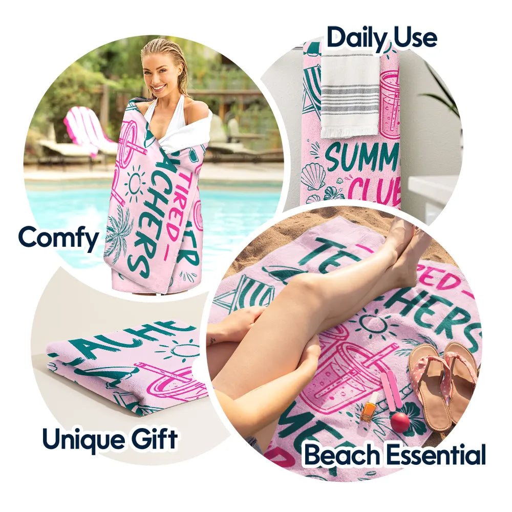 Beach,Summer,Top Market,Teacher,Humorous,Custom Text - Tired Teacher Summer Club - Personalized Beach Towel